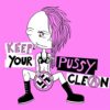 Keep Your Pussy Clean